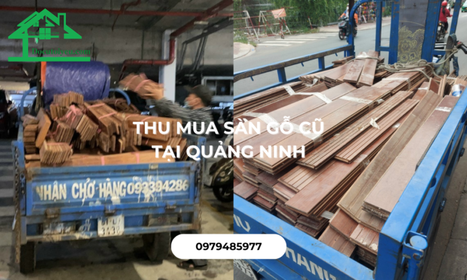 Thu mua sàn gỗ cũ Quảng Ninh