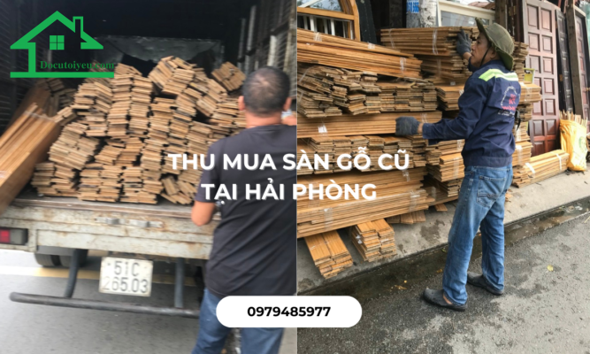 Thu mua sàn gỗ cũ Hải Phòng