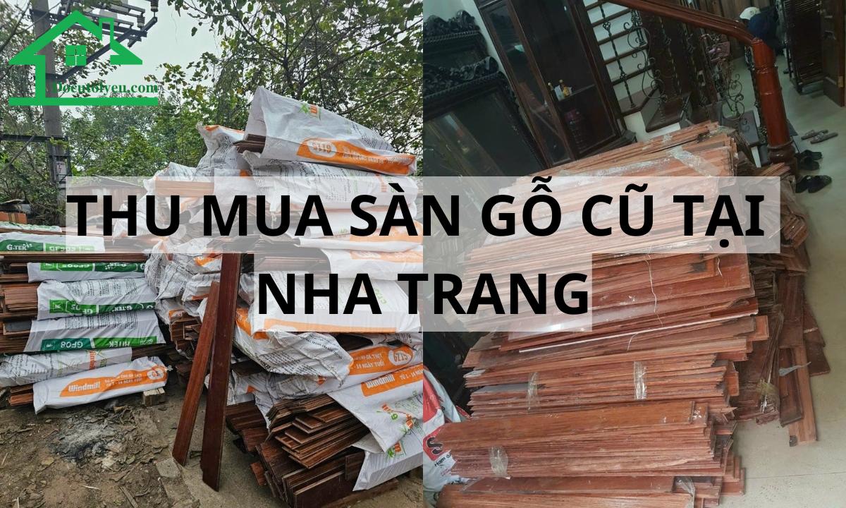 Thu mua sàn gỗ cũ tại Nha Trang