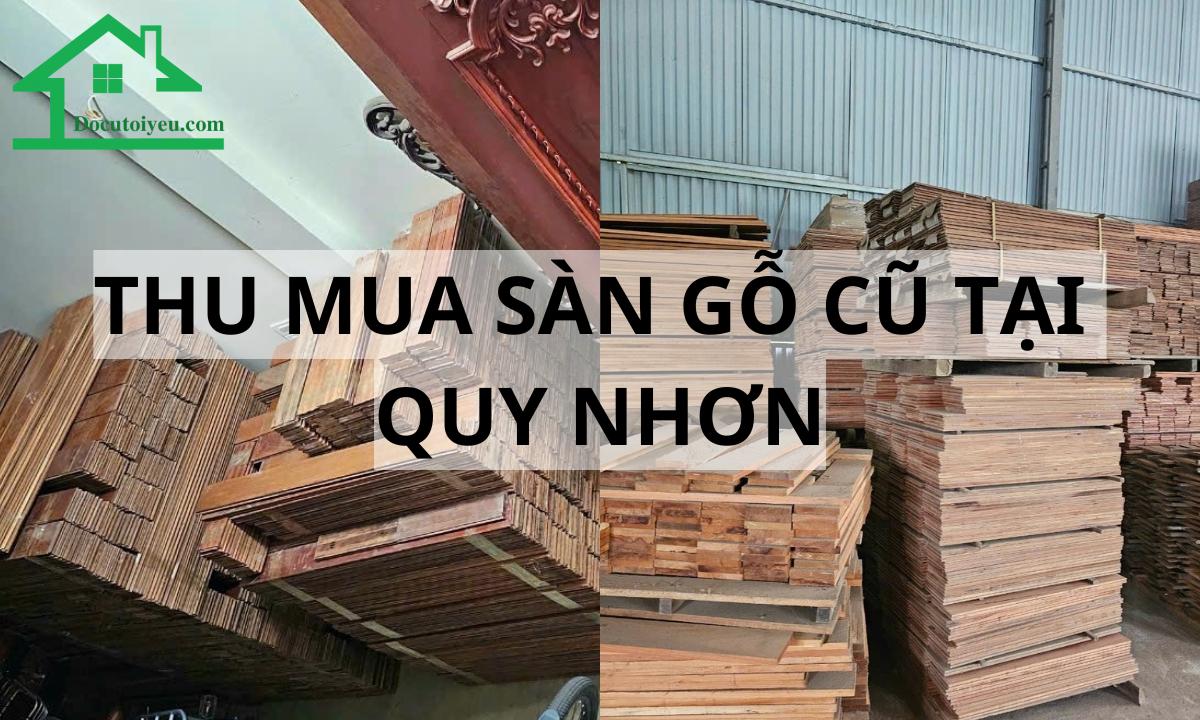 Thu mua sàn gỗ cũ tại Quy Nhơn